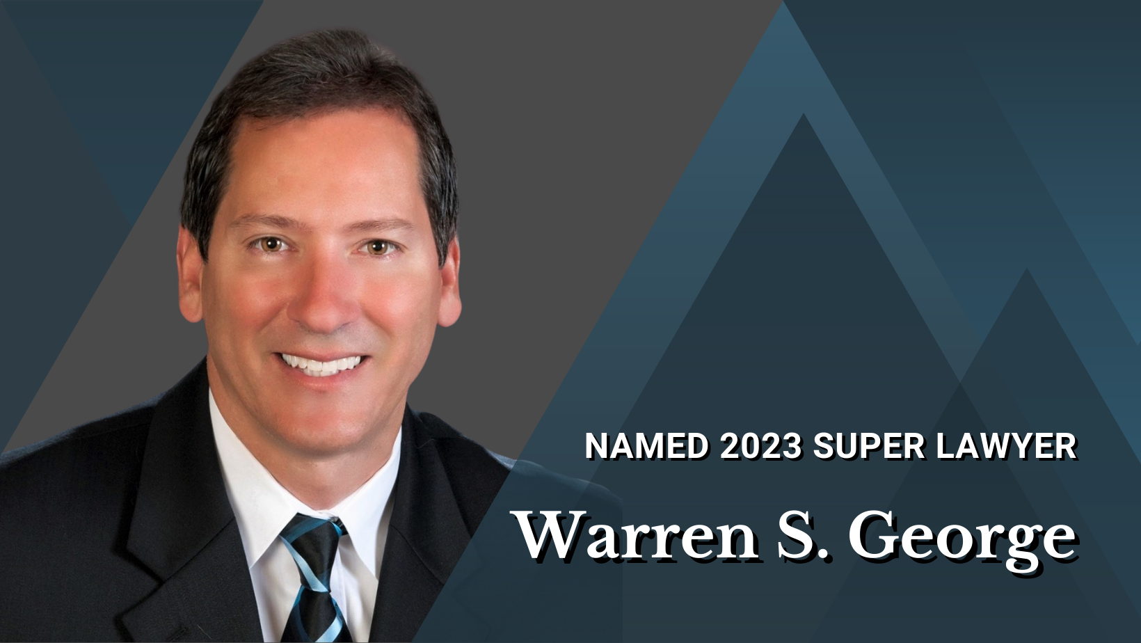 Banner of Warren S. George with shades of green and text reading Warren S. George named 2023 super lawyer