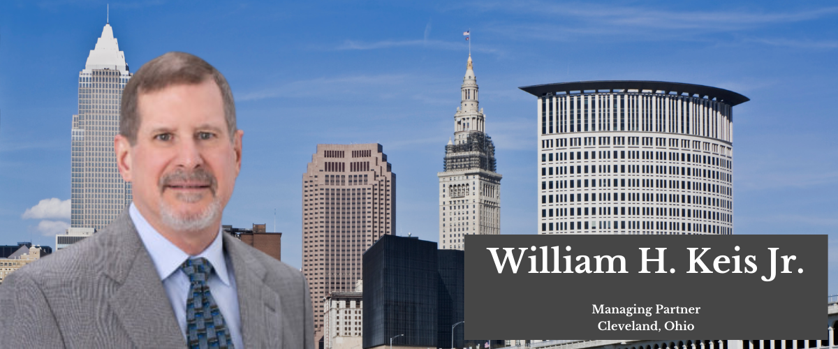 Image of downtown cleveland, ohio with an image of managing partner of keis george llp, bill keis in front of the downtown landscape with a text box reading william h keis jr managing partner keis george llp cleveland, ohio